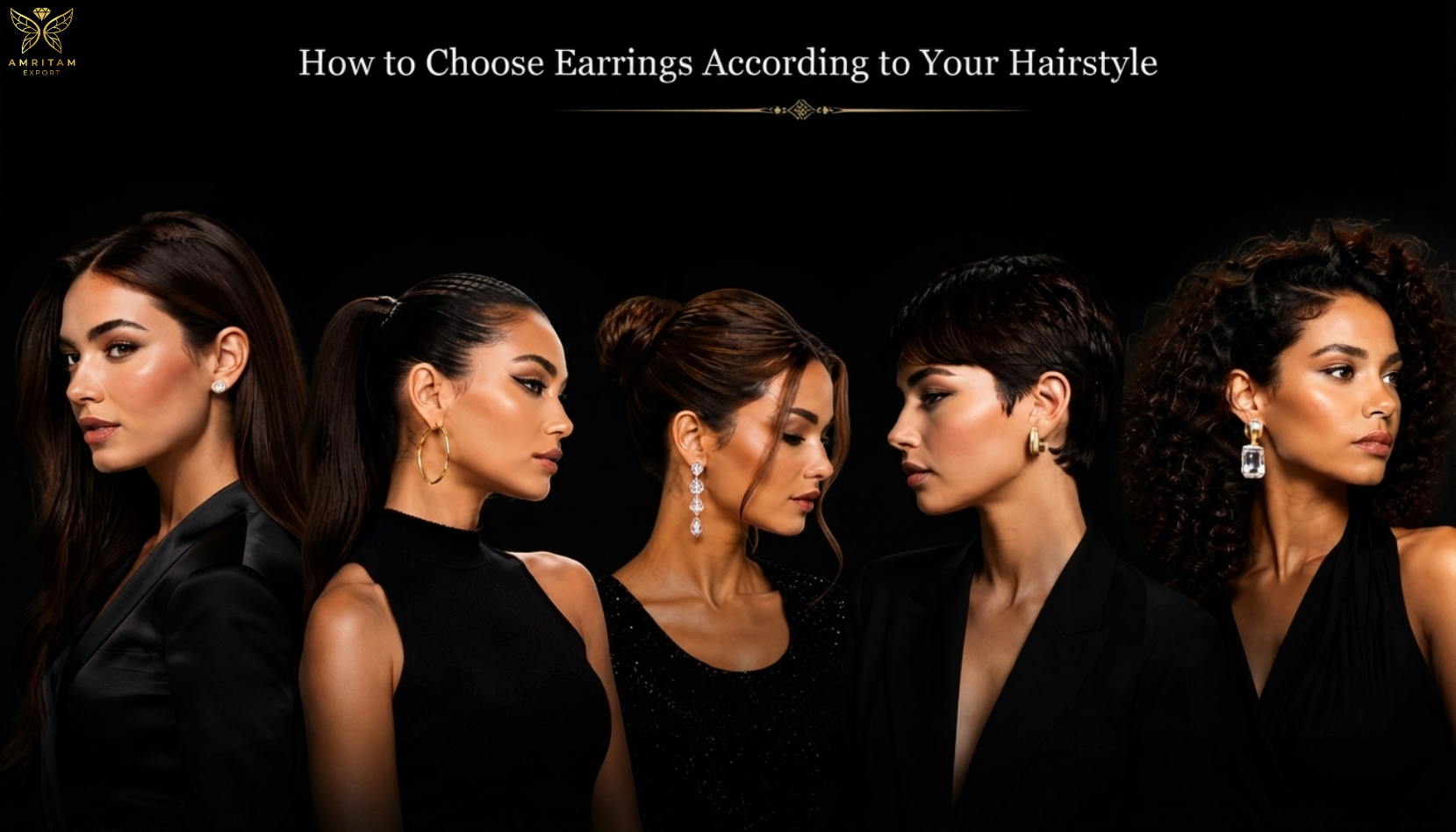 How to Choose Earrings According to Your Hairstyle | Amritam Export Diamond Jewelry